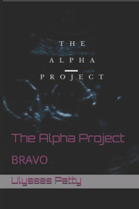 Alpha Project B R A V O