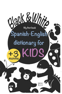 Spanish English dictionary for Kids White and Black