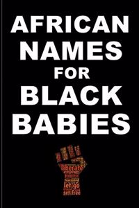 AFRICAN NAMES for BLACK BABIES