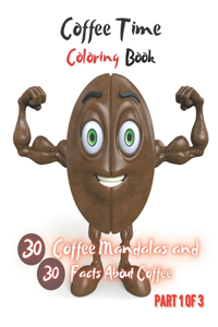 Coffee Time 30 Coffee Mandalas 30 Facts About Coffee
