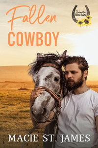 Fallen Cowboy at Redemption Creek Ranch