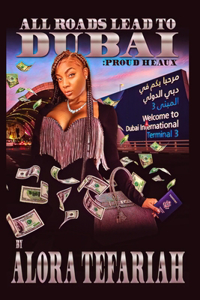 All Roads Lead To Dubai