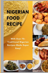 Nigerian Food Recipe