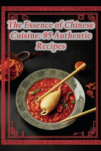 Essence of Chinese Cuisine