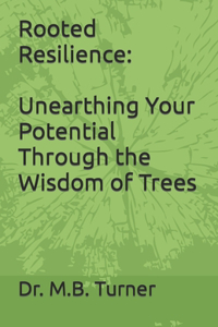 Rooted Resilience