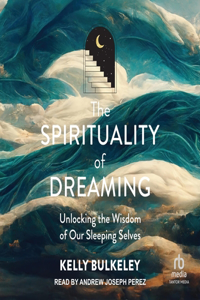 Spirituality of Dreaming