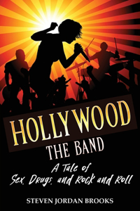 Hollywood The Band