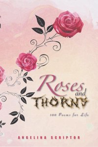 Roses and Thorns
