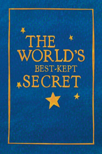 World's Best-Kept Secret