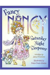Fancy Nancy Saturday Night Sleepover