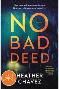 No Bad Deed