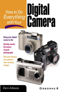 How To Do Everything With Your Digital Camera (Ebooks)