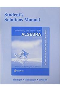 Student Solutions Manual for Elementary and Intermediate Algebra