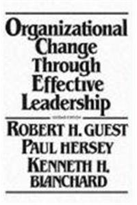 Organizational Change Through Effective Leadership