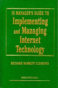 IS Managers Guide to Implementing Internet Technology