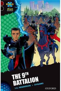 Project X Alien Adventures: Dark Red + Book Band, Oxford Level 20: The 9th Battalion
