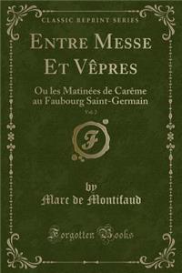 Entre Messe Et Vèpres, Vol. 2