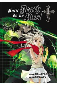 Until Death Do Us Part, Vol. 1