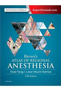 Brown's Atlas of Regional Anesthesia