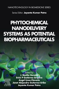 Phytochemical Nanodelivery Systems as Potential Biopharmaceuticals