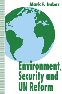 Environment, Security and Un Reform