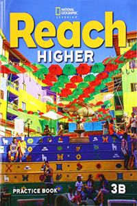 Reach Higher 3B: Practice Book