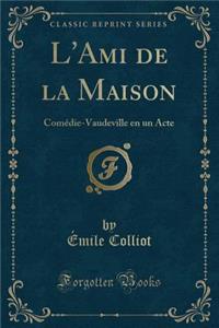 L'Ami de la Maison
