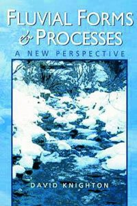FLUVIAL FORMS & PROCESSES