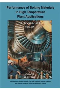 Performance of Bolting Materials in High Temperature Plant Applications
