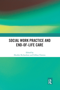 Social Work Practice and End-Of-Life Care