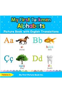 My First Turkmen Alphabets Picture Book with English Translations