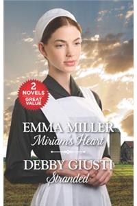 Miriam's Heart and Stranded