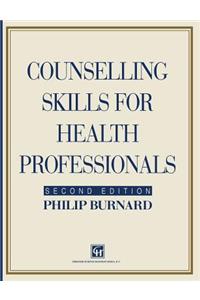 Counselling Skills for Health Professionals