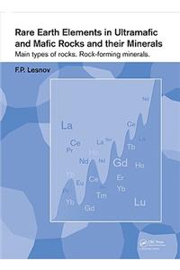 Rare Earth Elements in Ultramafic and Mafic Rocks and Their Minerals