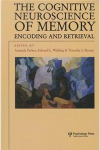 The Cognitive Neuroscience of Memory