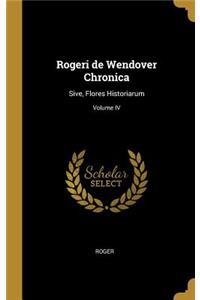 Rogeri de Wendover Chronica