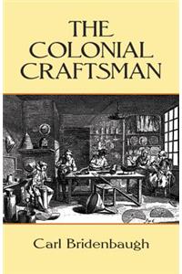 The Colonial Craftsman