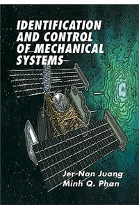 Identification and Control of Mechanical Systems