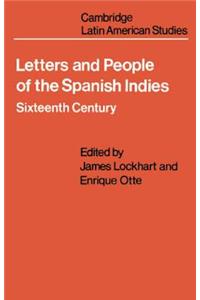 Letters and People of the Spanish Indies