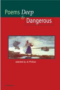 Poems - Deep and Dangerous