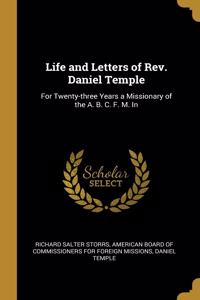 Life and Letters of Rev. Daniel Temple