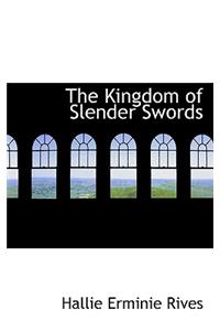 The Kingdom of Slender Swords