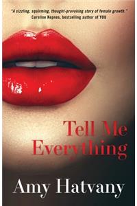 Tell Me Everything