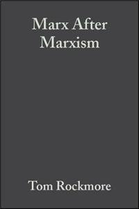 Marx After Marxism