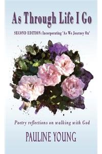 As Through Life I Go