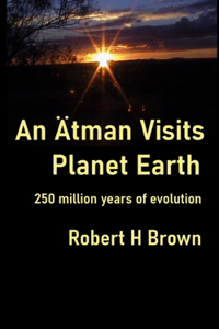 Ätman Visits Planet Earth