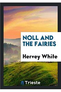 Noll and the fairies