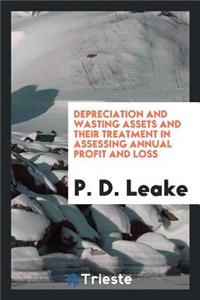 Depreciation and Wasting Assets and Their Treatment in Assessing Annual ...