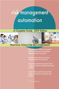 risk management automation A Complete Guide - 2019 Edition