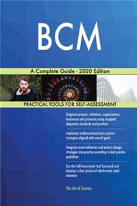 BCM A Complete Guide - 2020 Edition